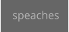 speaches