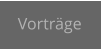 Vorträge
