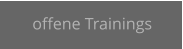 offene Trainings